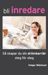 Förord, 400 tips, hur du blir inredare, Grattis