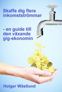 Skaffa dig flera inkomstströmmar som giggare