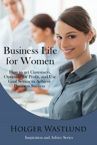 Women How to Get Customers, Optimize for Profit
