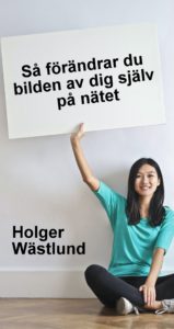 Förändra bilden av dig själv på nätet